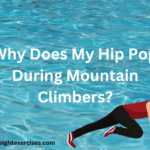 Why Does My Hip Pop During Mountain Climbers?
