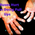 Calluses Hurt When Doing Pull Ups