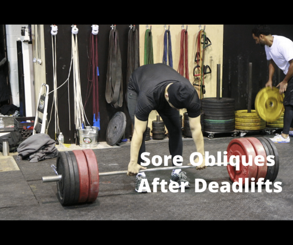 Why Do I Get Sore Obliques After Deadlifts? (4 Facts You Need to Know
