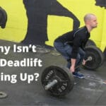 Why Isn’t My Deadlift Going Up