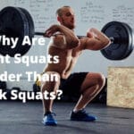 Why Are Front Squats Harder Than Back Squats