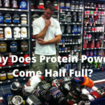 Why Does Protein Powder Come Half Full