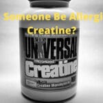 Can Someone Be Allergic to Creatine