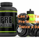 Can You Take Pre-Workout Twice a Day