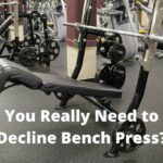 Do You Really Need to Do Decline Bench Press