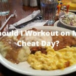 Should I Workout on My Cheat Day