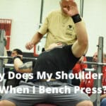 Why Does My Shoulder Pop When I Bench Press