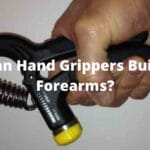 Can Hand Grippers Build Forearms
