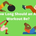 How Long Should an Abs Workout Be