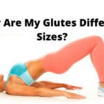 Why Are My Glutes Different Sizes