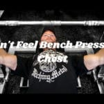 Can't Feel Bench Press in Chest
