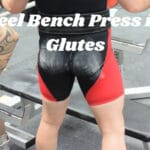 Feel Bench Press in Glutes