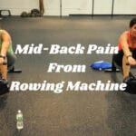 Mid-Back Pain From Rowing Machine