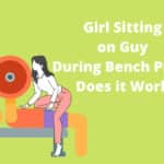 Girl Sitting on Guy During Bench Press
