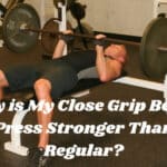 Why is My Close Grip Bench Stronger