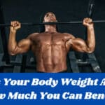 Does Body Weight Affect Bench